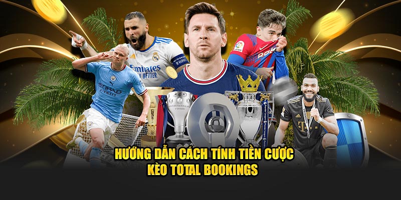 Hướng dẫn cách tính tiền cược kèo thẻ phạt cực chuẩn Hướng dẫn cách tính tiền cược kèo thẻ phạt cực chuẩn